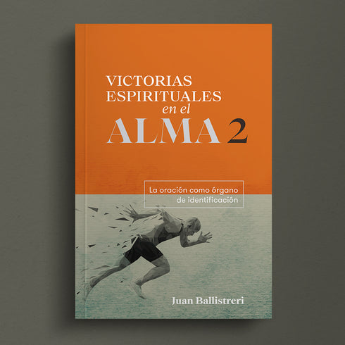 Victorias Espirituales en el Alma 2