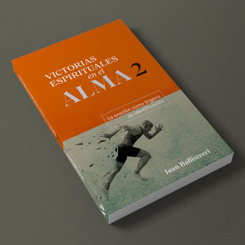 Victorias Espirituales en el Alma 2