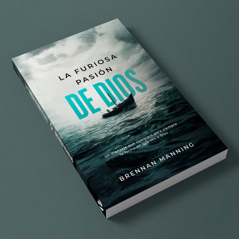 La Furiosa Pasion de Dios