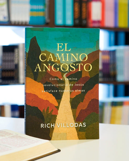 El camino angosto: Cómo el camino revolucionario de Jesús satisface nuestras almas