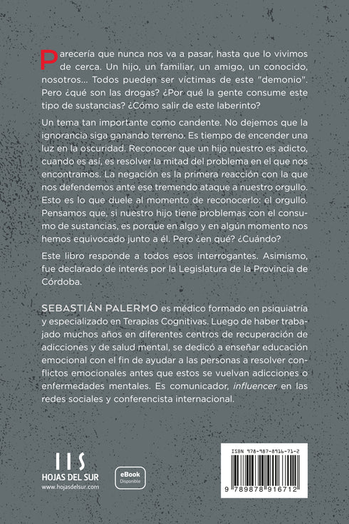 Hijos en las drogas : ¿por qué nuestros hijos consumen drogas?