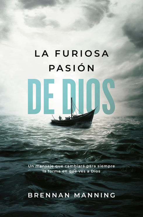 La Furiosa Pasion de Dios