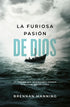 La Furiosa Pasion de Dios