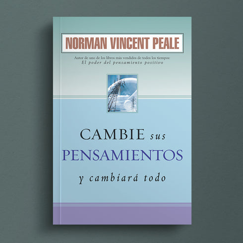 Cambie Sus Pensamientos y Cambiara Todo