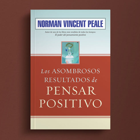 Los Asombrosos Resultados de Pensar Positivo