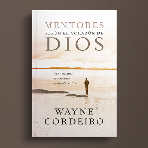 Mentores segun el Corazon de Dios