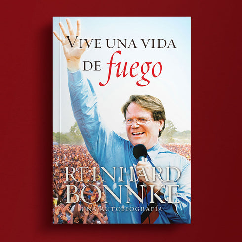 Vive una Vida de Fuego