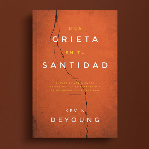 Una Grieta en tu Santidad