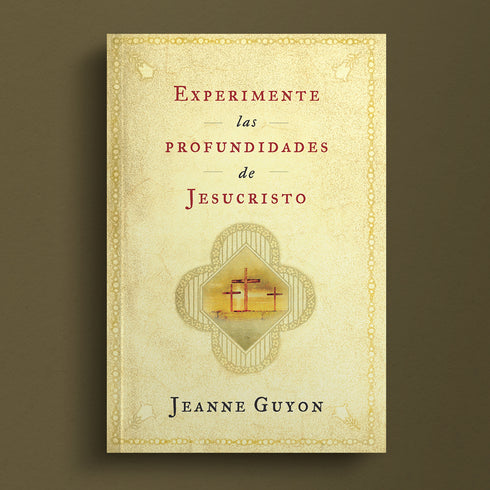 Experimente las Profundidades de Jesucristo