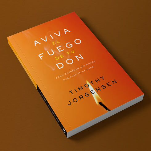 Aviva el Fuego de tu Don