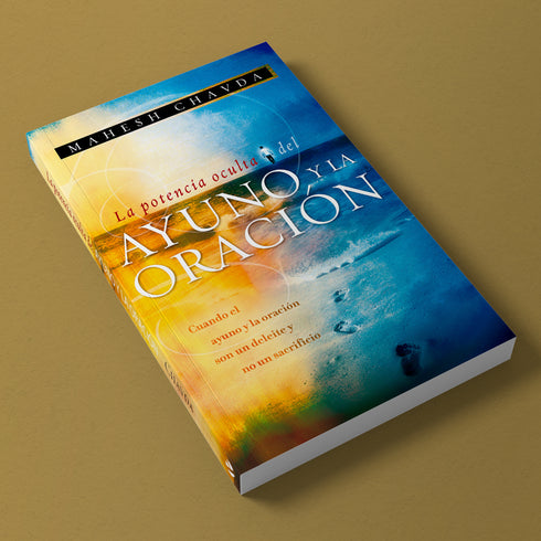 La potencia Oculta del Ayuno y la Oracion