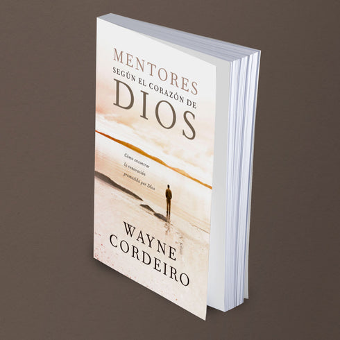 Mentores segun el Corazon de Dios