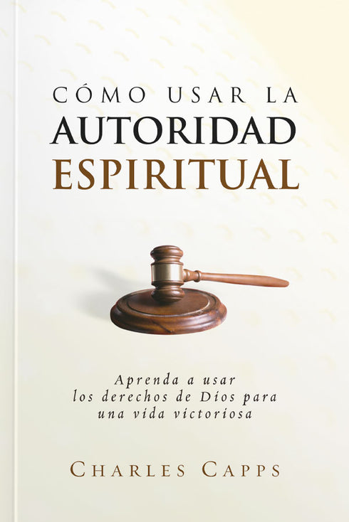 Como Usar la Autoridad Espiritual