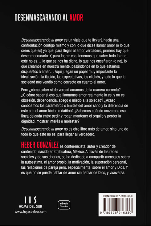 Desenmascarando al amor: Un viaje que te llevará a una confrontación contigo mismo y a lo que le dices llamar amor
