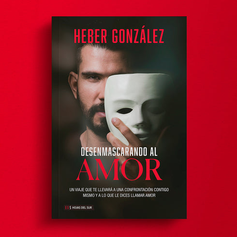 Desenmascarando al amor: Un viaje que te llevará a una confrontación contigo mismo y a lo que le dices llamar amor