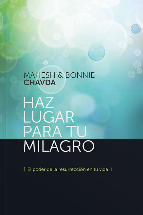 Haz Lugar Para tu Milagro