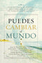 Puedes Cambiar el Mundo