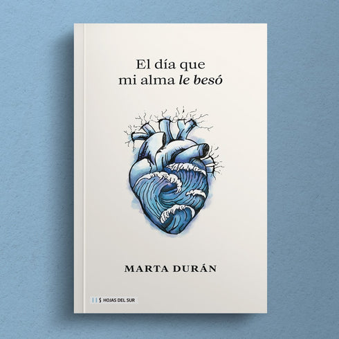 El día que mi alma le besó