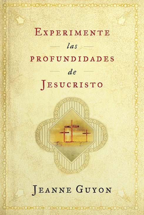 Experimente las Profundidades de Jesucristo