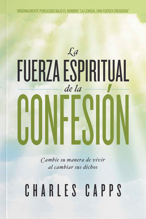 La Fuerza Espiritual de la Confesion