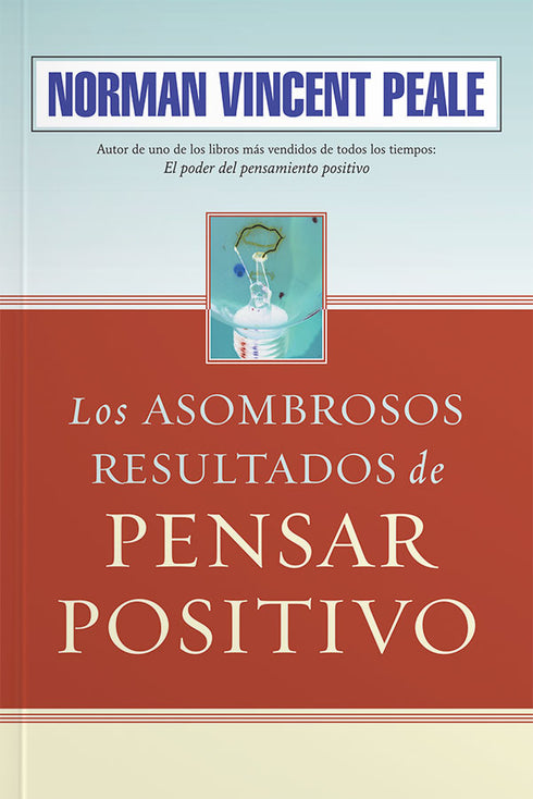 Los Asombrosos Resultados de Pensar Positivo