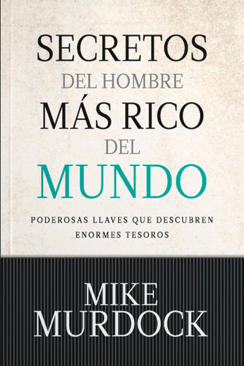 Secretos del Hombre más Rico del Mundo