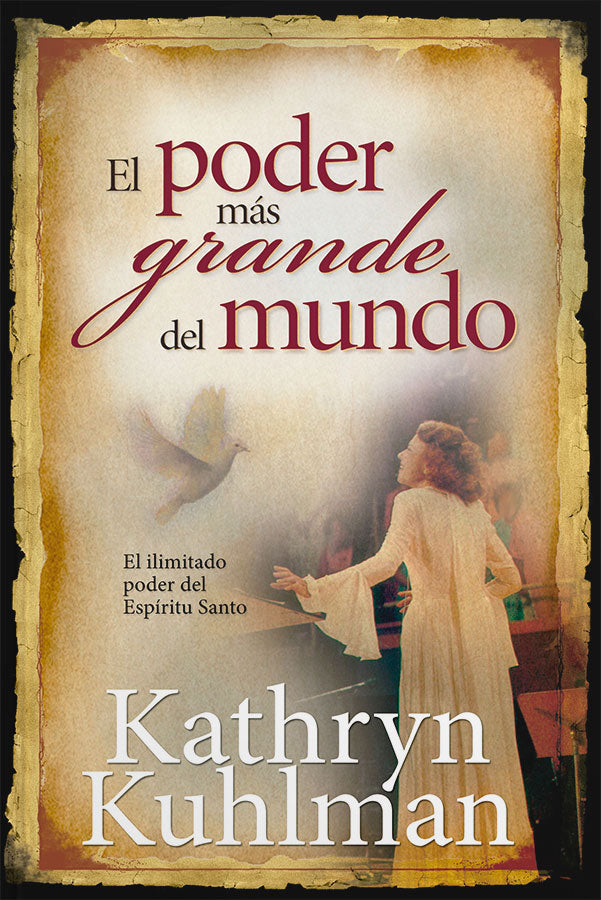 El Poder más Grande del Mundo - Kathryn Kuhlman - Editorial Peniel ...